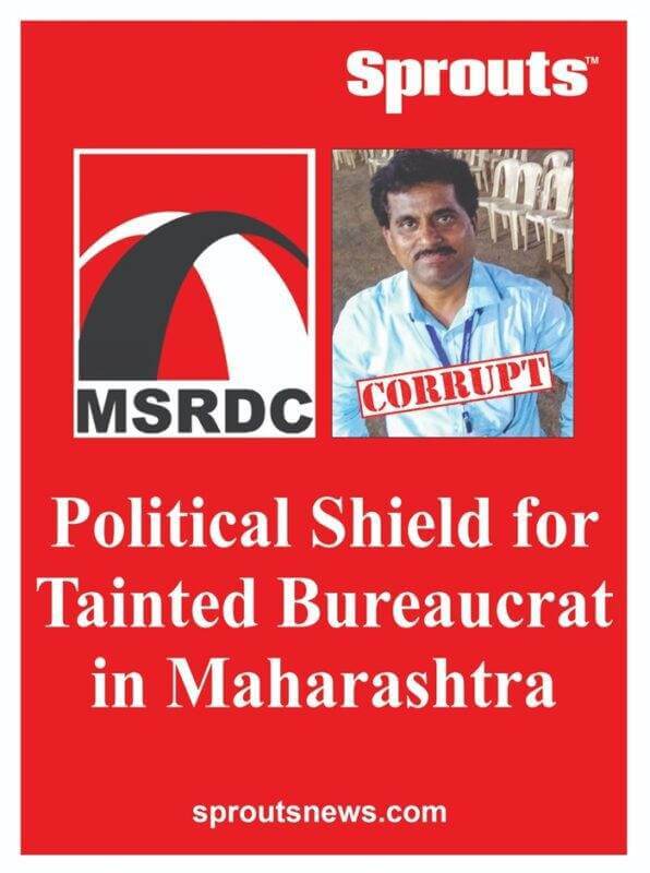 Political Shield for Tainted Bureaucrat in Maharashtra