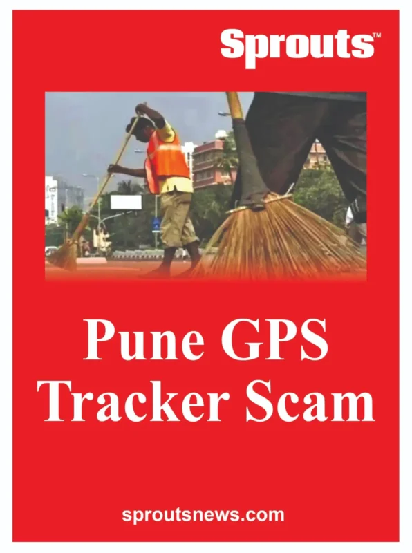 Pune GPS Tracker Scam unravels ₹156 crore PMC waste fraud - Sprouts News Pune GPS Tracker Scam unravels ₹156 crore PMC waste fraud
