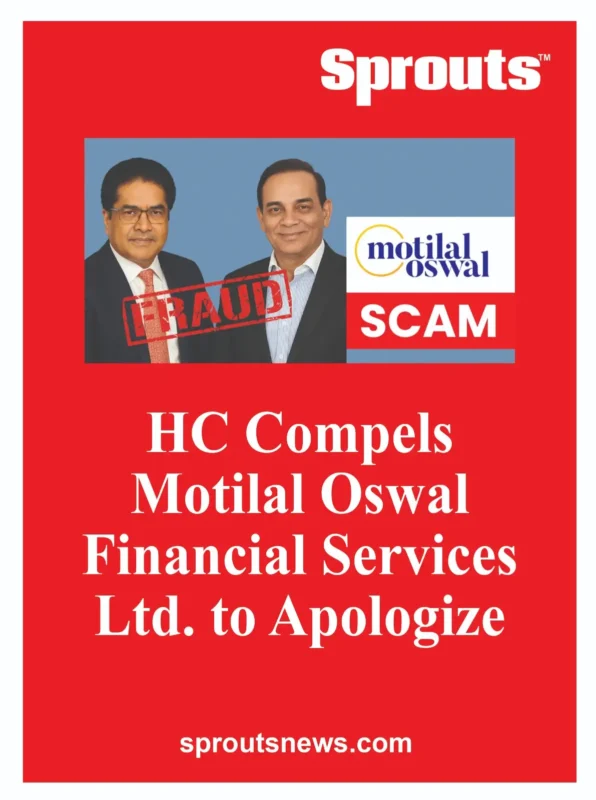 Bombay High Court Compels Motilal Oswal Financial Services Ltd. to Apologize