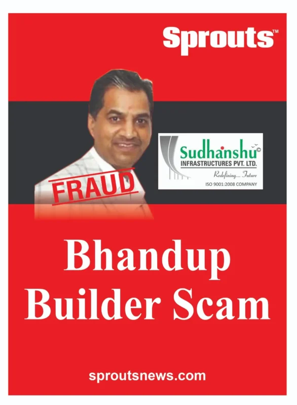 Builder Abhayjeet Dubey Booked in Bhandup Builder scam