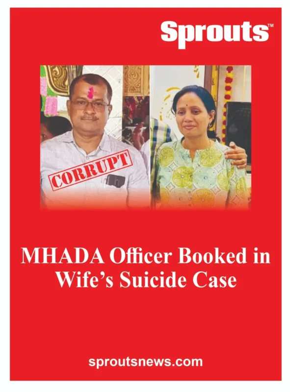 Corrupt MHADA Officer Booked After Wife’s Death