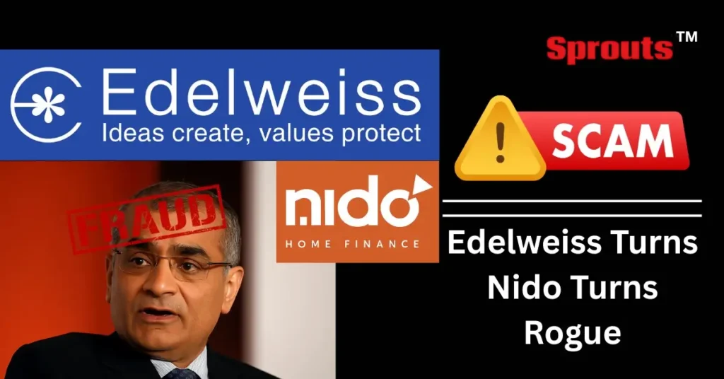 Edelweiss Turns Nido NBFC Scam Exposes Family Homelessness.