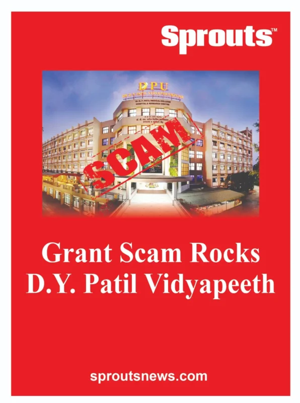 Grant Scam Exposed at D.Y. Patil Vidyapeeth