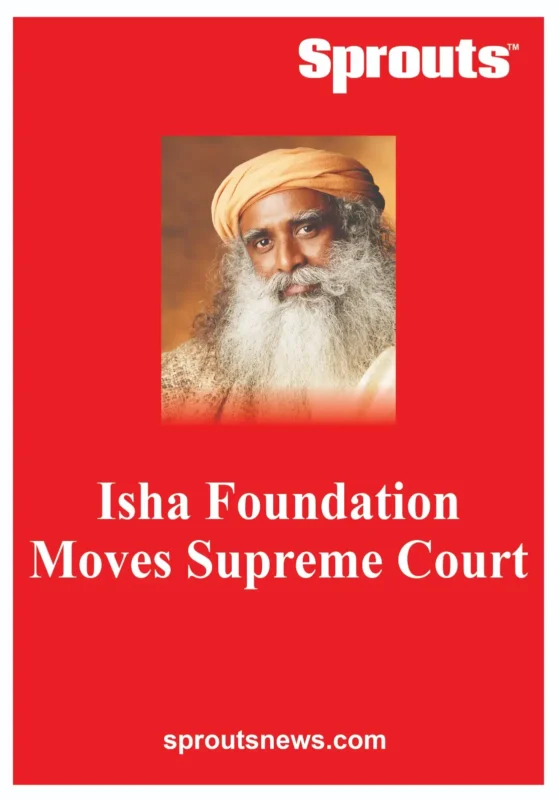 Isha Foundation Moves Supreme Court