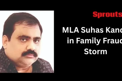 MLA Suhas Kande Accused of ₹72 Lakh Family Fraud