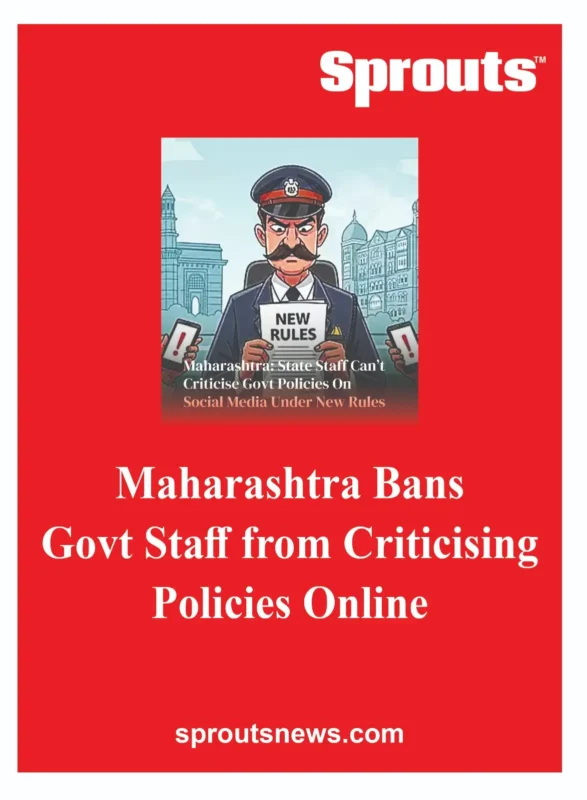 Maharashtra Bans Govt Staff from Criticising Policies Online