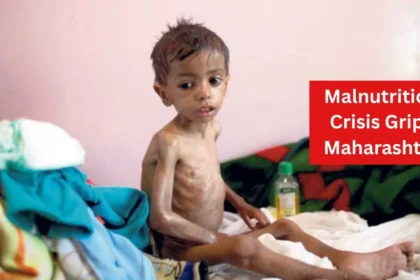 Malnutrition Crisis Grips Maharashtra Stark Warning for Government.