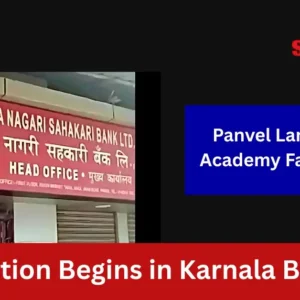 PMLA Action Triggers Karnala Bank Asset Auction.