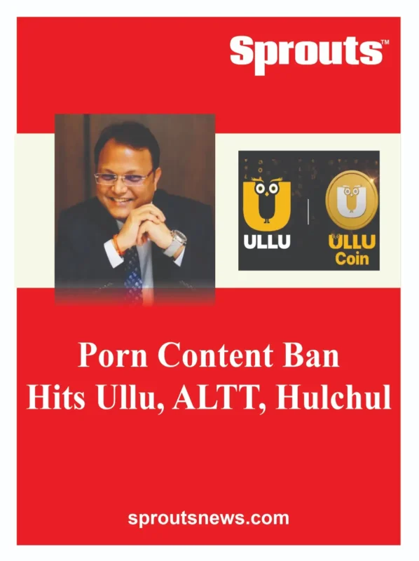 Porn Content Ban Hits Ullu, ALTT, Hulchul
