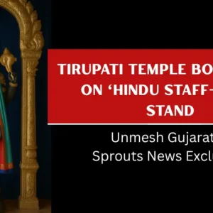 Tirupati Temple Board Sparks Controversy Over Hindu Only Staff Policy.