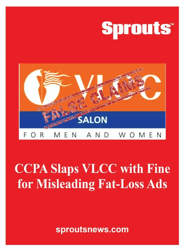CCPA Slaps VLCC with Fine for Misleading Fat-Loss Ads