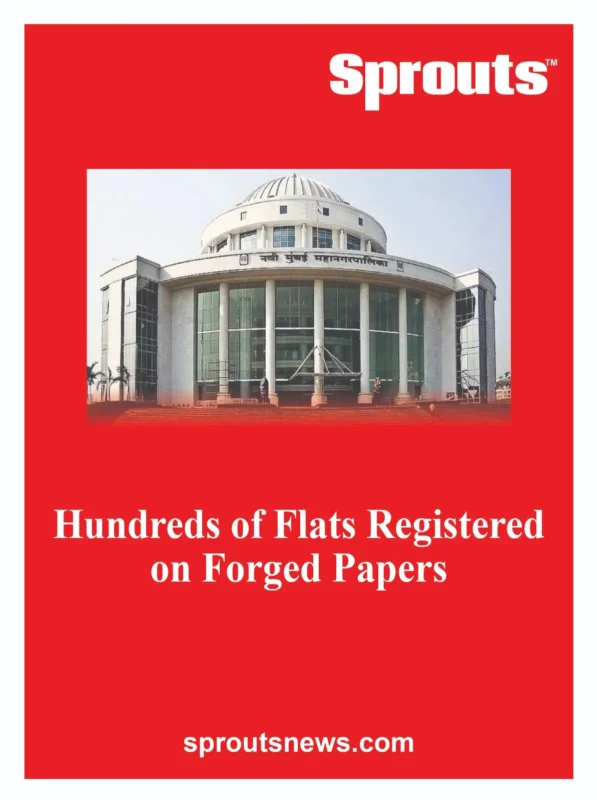 Hundreds of Flats Registered on Forged Papers