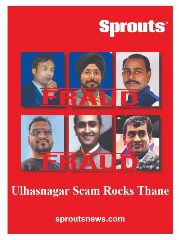 Ulhasnagar Scam Rocks Thane
