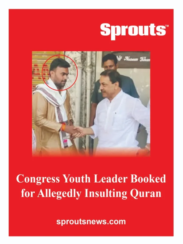 Congress Youth Leader Booked for Allegedly Insulting Quran