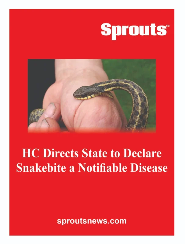 Kerala High Court Directs State to Declare Snakebite a Notifiable Disease