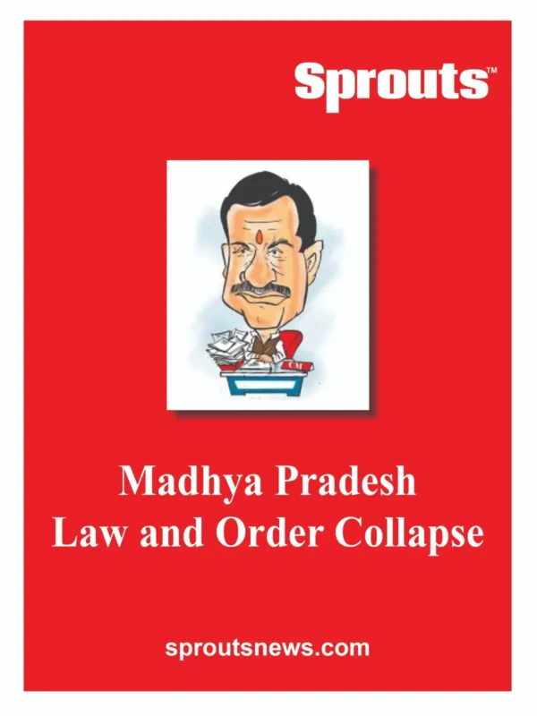 Madhya Pradesh Law and Order Collapse