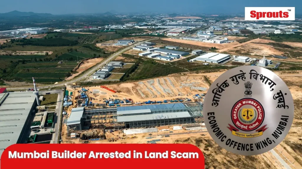 Mumbai Police arrests builder Manoj Sawant in a ₹50 Cr land scam