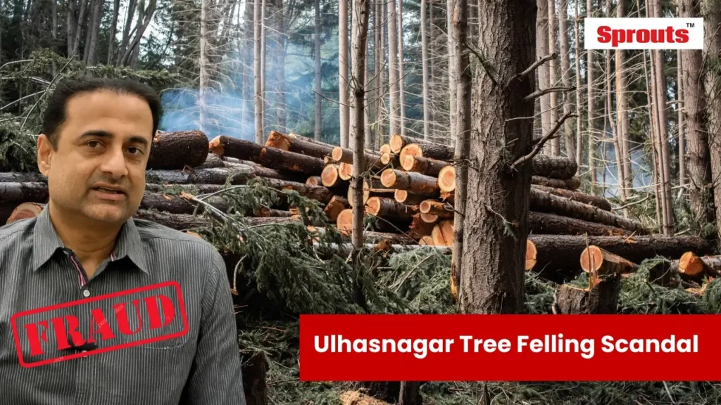 Ulhasnagar Tree Felling Scandal Exposes UMC Corruption