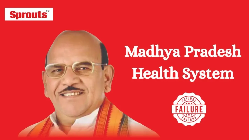 Madhya Pradesh’s tribal Health System Failure and crisis
