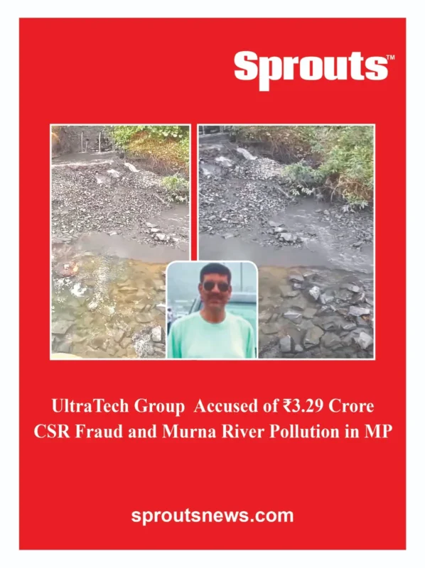 UltraTech Group Accused of CSR Fraud and Murna River Pollution in MP