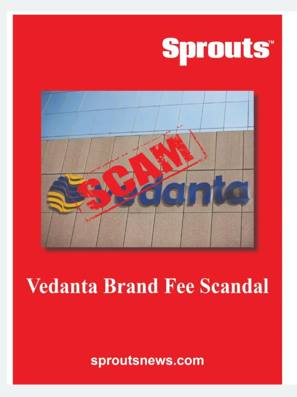 Vedanta Brand Fee Scandal