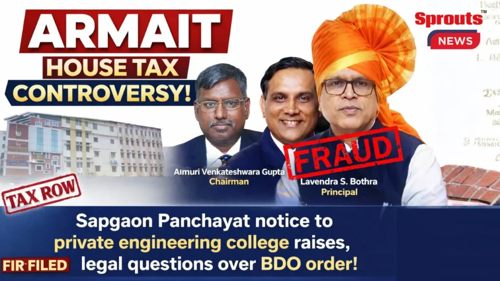 Sapgaon Gram Panchayat issues Armait House Tax ₹1.50 crore notice.