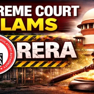 Supreme Court questions effectiveness of RERA in real estate regulation.