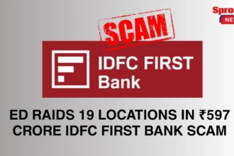 ED raids 19 locations in ₹597 crore IDFC First Bank scam probe.