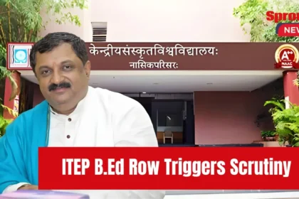 Central Sanskrit University Nashik ITEP and B.Ed approval controversy row has triggered probe demands