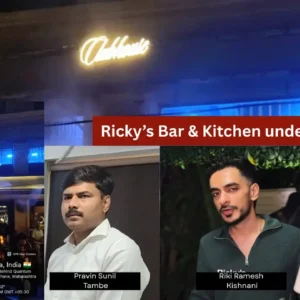 Ricky’s Bar & Kitchen in Thane is under scrutiny.