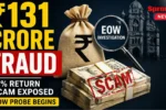 ₹131 crore investment fraud case in Mumbai has triggered an EOW probe.