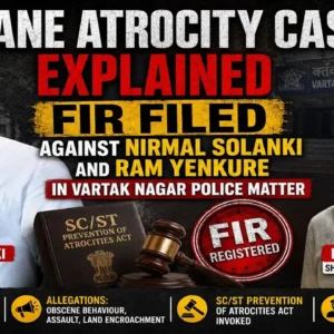 Thane atrocity case sees FIR filed against Nirmal Solanki and Ram Yenkure.