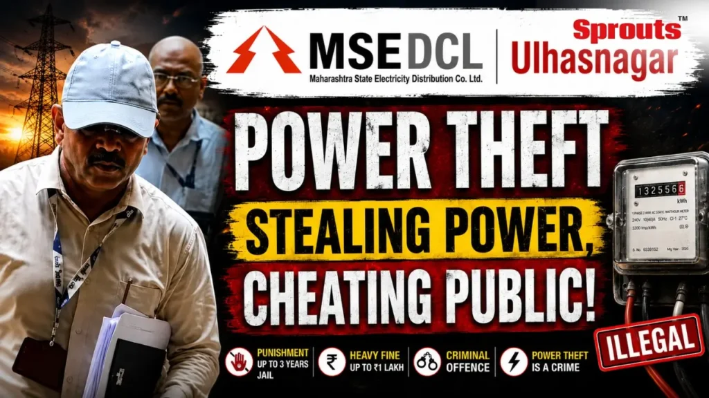 Ulhasnagar Residents Raise MSEDCL Corruption Claims.