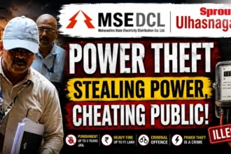Ulhasnagar Residents Raise MSEDCL Corruption Claims.