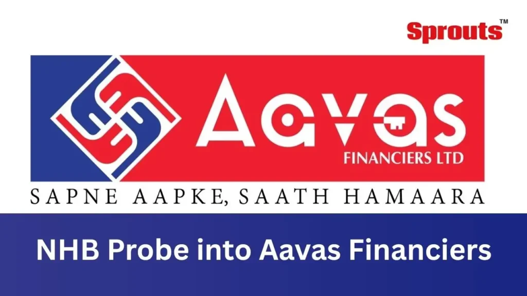 Aavas Financiers faces an NHB investigation over alleged refinance irregularitie.
