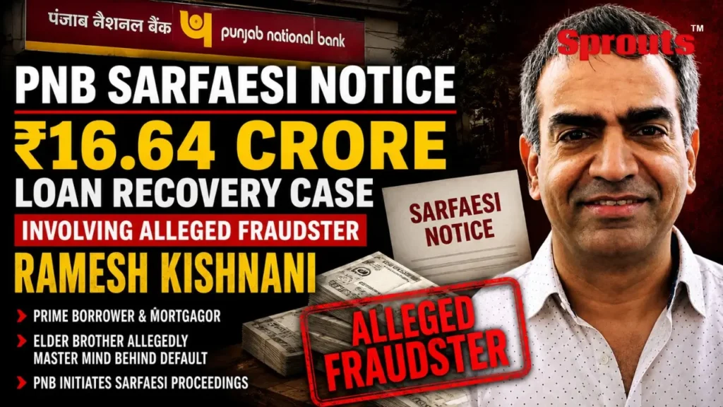 PNB SARFAESI Action in ₹16.64 Crore Loan Case.