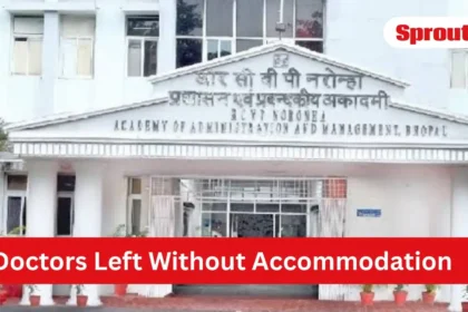 Mandatory Bhopal Induction Leaves Newly Appointed Medical Officers Seeking Accommodation Relief.